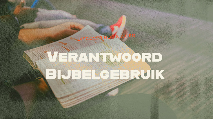 Cursus | Verantwoord Bijbelgebruik